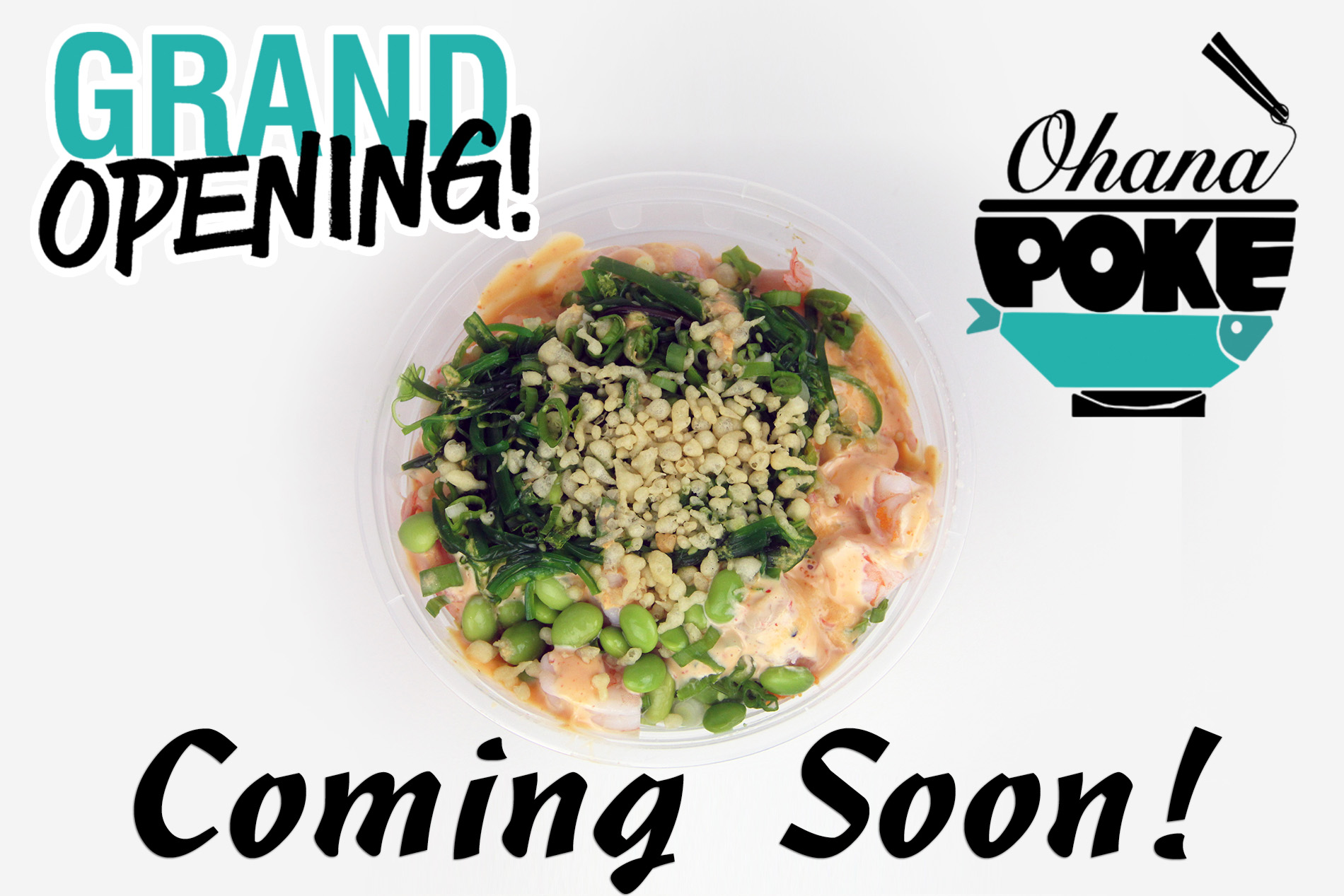 Ohana Poke GRAND OPENING